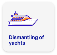 Yacht dismantling at an authorized shipyard.